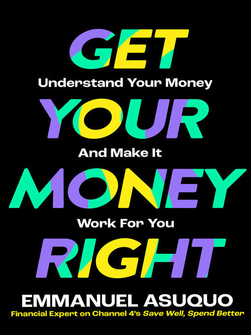Title details for Get Your Money Right by Emmanuel Asuquo - Available